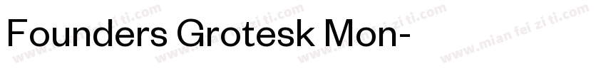 Founders Grotesk Mon字体转换